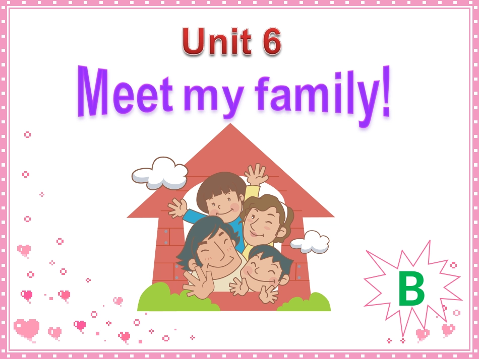 人教版小学四年级英语上册《Unit6+Meet+my+family》公开课课件_第1页