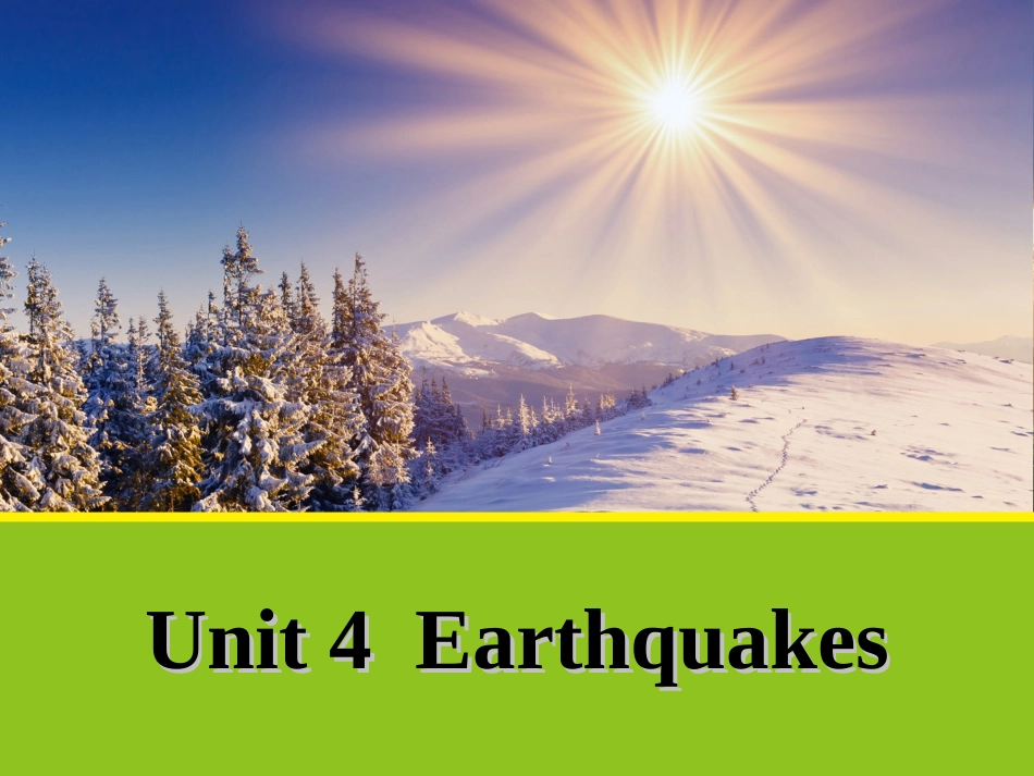 人教英语必修一同课异构课件：Unit4EarthquakesSectionAWarmingUpandReading1_第1页