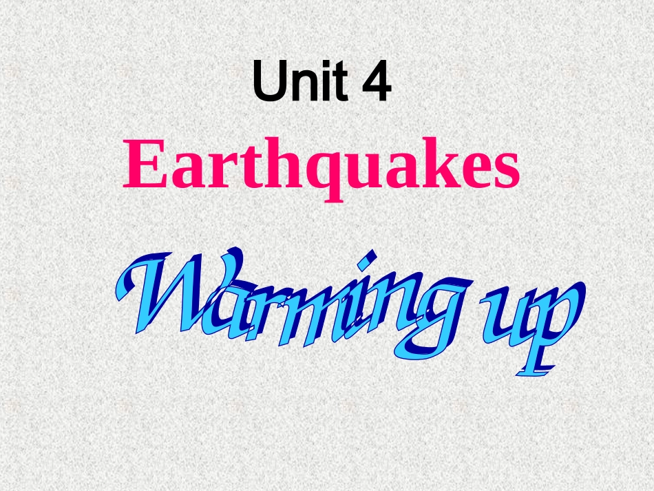 人教英语必修一同课异构课件：Unit4EarthquakesSectionAWarmingUpandReading1_第2页