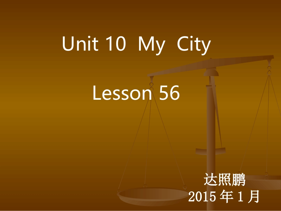 四年级下册《unit10lesson55》PPT课件（人教新起点）_第1页
