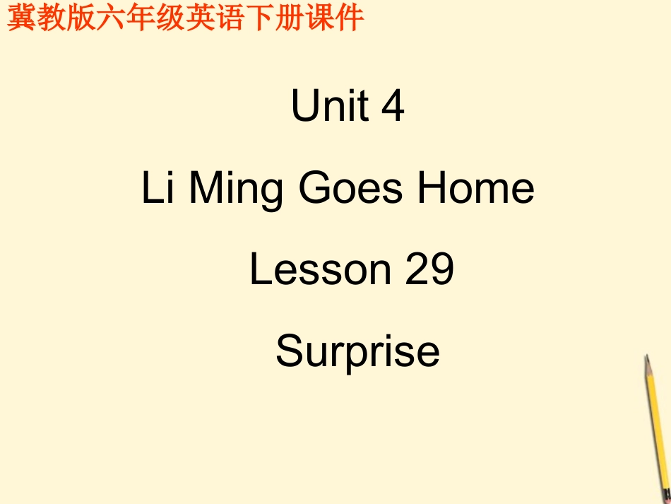 六年级英语下册Unit4Lessson29(2)课件冀教版_第1页