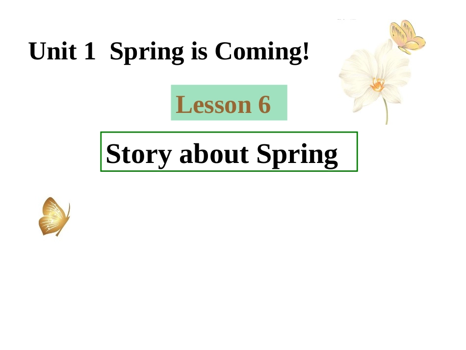 冀教八年级下册Unit1+Spring+is+Coming!L6+Story+about+spring（共23张PPT）_第1页