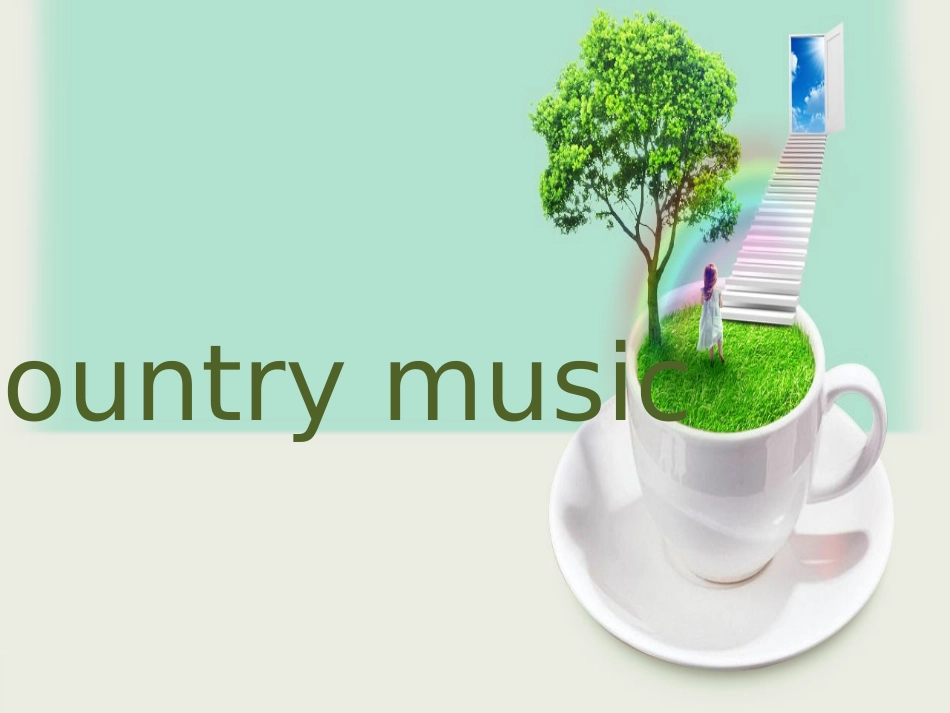关于乡村音乐的英语幻灯片Country_music_第1页