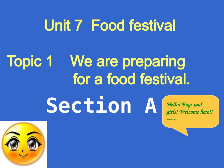 八英Unit7Topic1SectionA_第1页