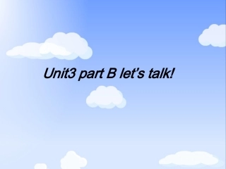 三年级英语课件《Unit3partBlet’stalk!》PPT课件（人教版PEP）