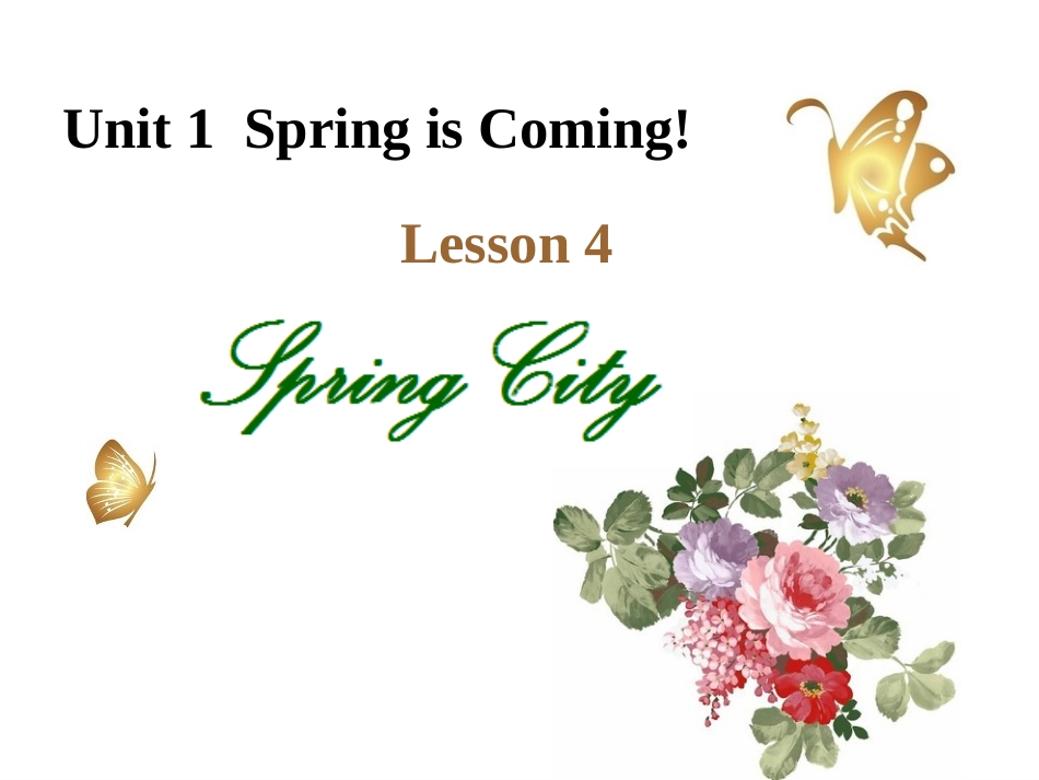 冀教八年级下册Unit1+Spring+is+Coming!L4+The+spring+city（共27张PPT）_第1页