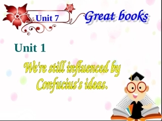 修改外研（新标准）版++九年级上++Module+7+Great+books++Unit+1+We’re+still+influenced+by+Confucius’s+ideas（共47张PPT）