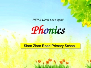 PEP四上U6Let'sspell(phonics)课件