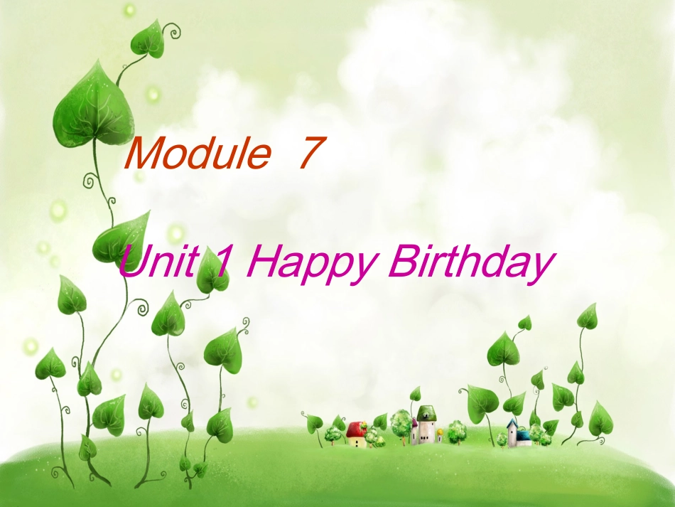 (外研版)三年级Module_7_Unit_1_Happy_Birthday!_第1页