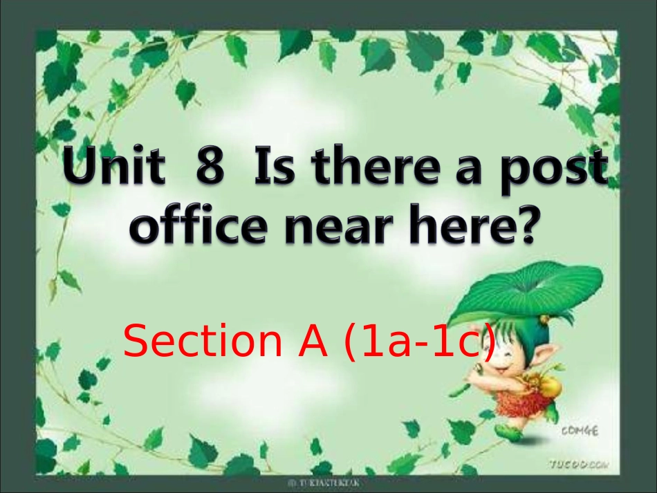 2013年七下英语Unit8_Is_there_a_post_office_near_here？_第1页