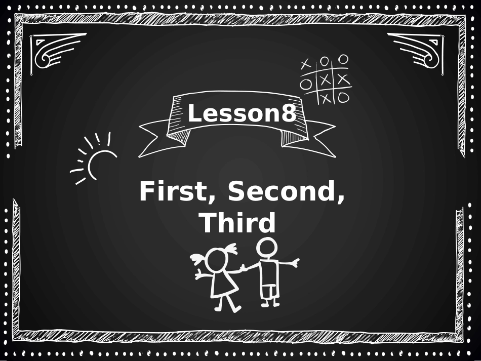 Lesson8First-Second-Third_第1页