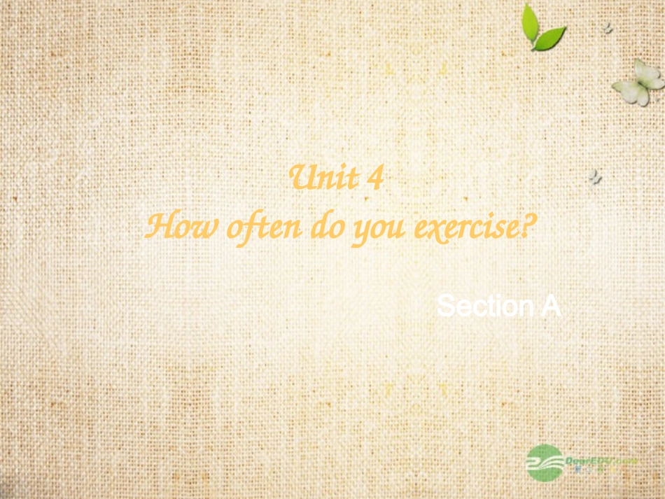 七年级英语上册-Unit-4-How-often-do-you-exercise-Section-A课件-鲁教版_第1页