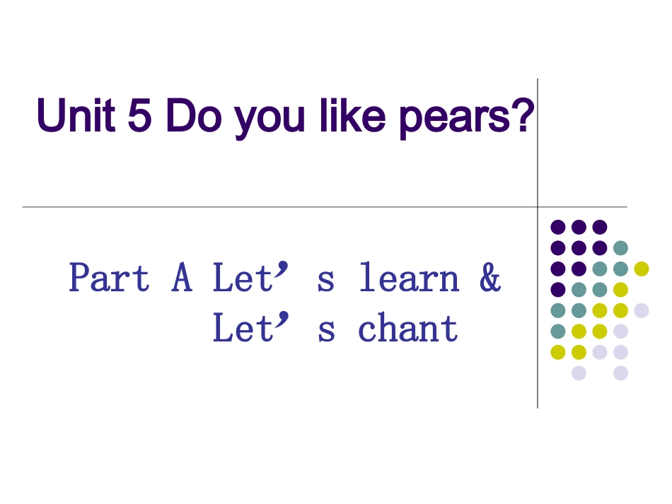 Unit5Doyoulikepears_第1页