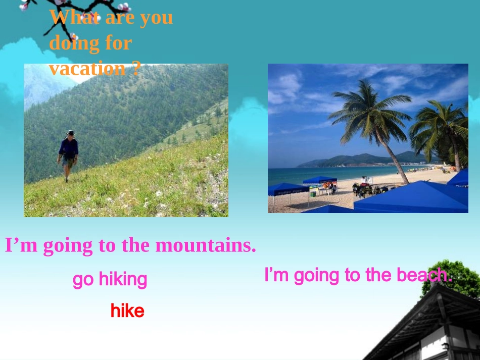 浙江省泰顺县八年级英语《Unit-3What-are-you-doing-for-vacation》课件-仁爱版_第3页