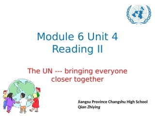 Reading(2)：TheUN—bringingeveryoneclosertogether