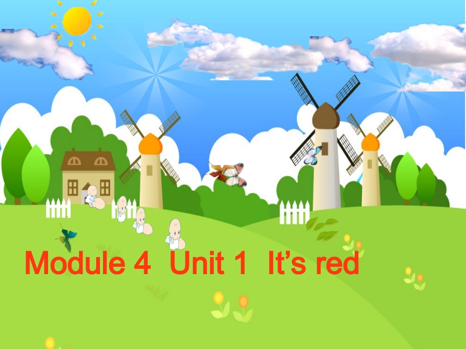 Module-4-Unit-1-It's-red_第1页