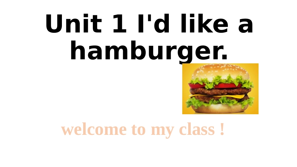 Unit2I'dlikeahamburger._第1页