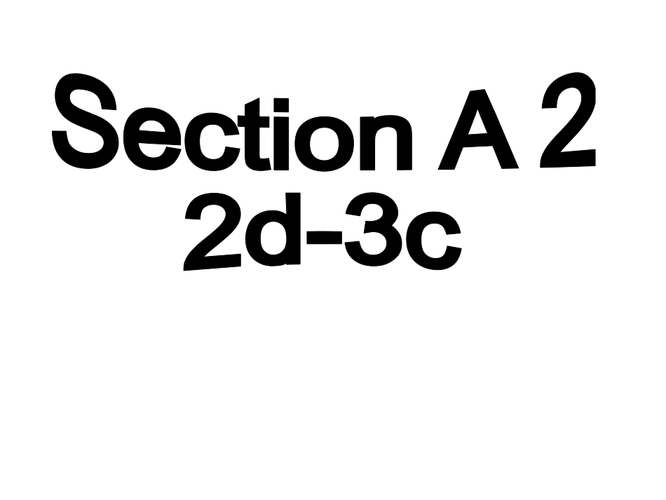 SectionA2d—3c_第2页