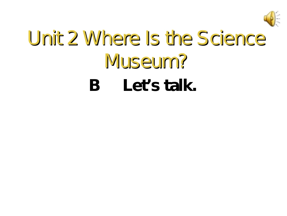 unit-2-let's-talk-Bnew_第1页