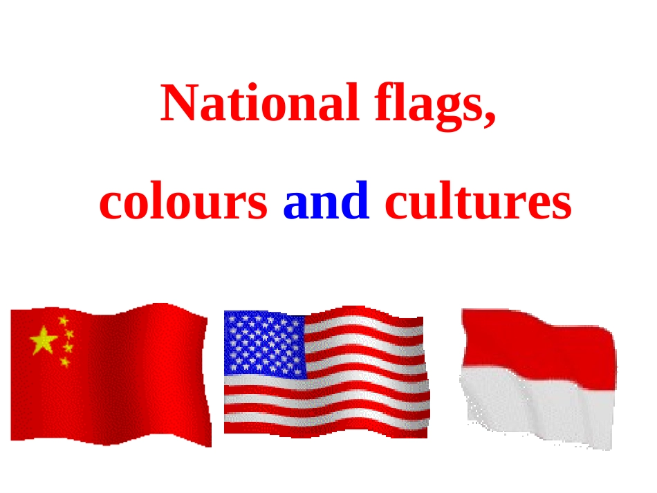 Reading(1)：Nationalflags-coloursandcultures_第3页