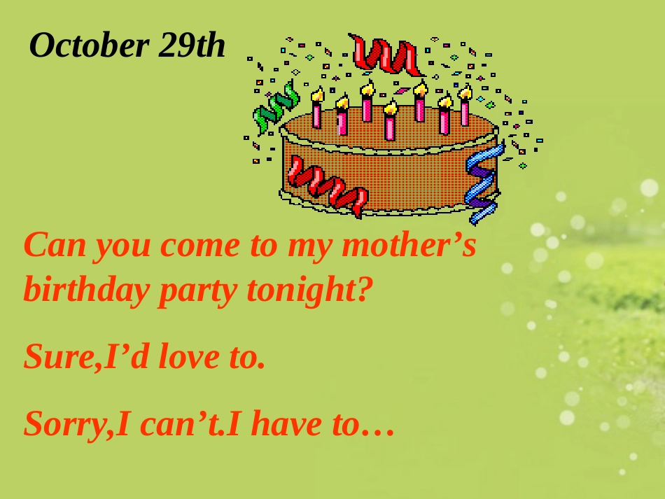 新疆石河子市第十六中学八年级英语上册《Can-you-come-to-my-party》课件-北师大版_第2页