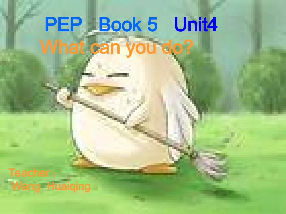 PepBook5Unit4Whatcanyoudo教学课件_第1页