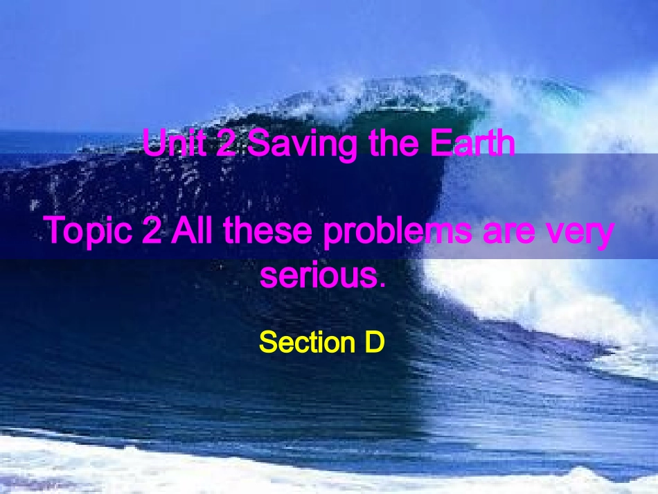 Unit2Topic2SectionD(共19张PPT)_第1页