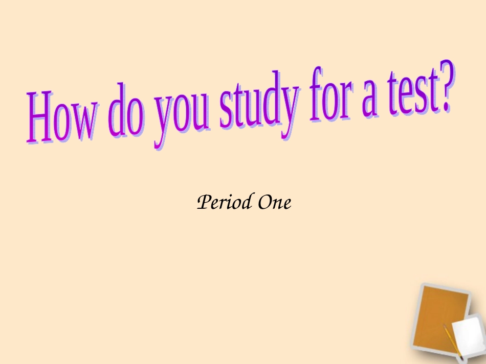 浙江省杭州市三墩中学九年级英语《Unit-1-How-do-you-study-for-a-test》课件(1)-人教新目标版_第1页