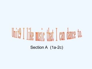 2014年Unit-9-I-like-music-that-I-can-dance-to第一课时