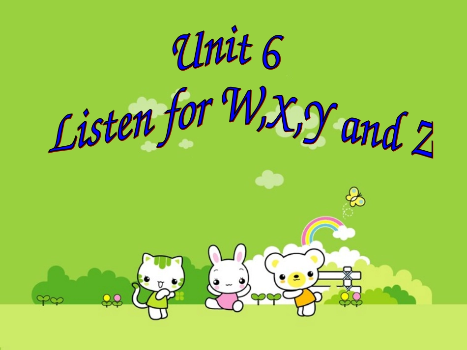 unit6ListenforWXYZ_第1页