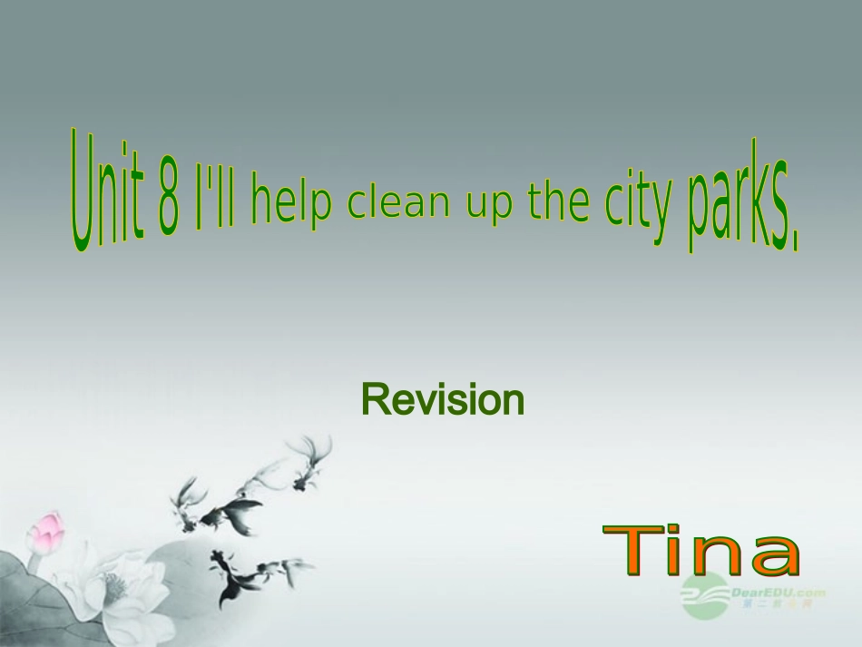 浙江省泰顺县罗阳二中九年级英语《Unit-8-I’ll-help-clean-up-the-city-parks》课件5-人教新目标版_第2页