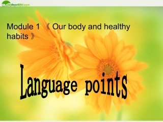高中英语-Module1《Our-body-and-healthy-habits》Grammar课件3-外研版必修2