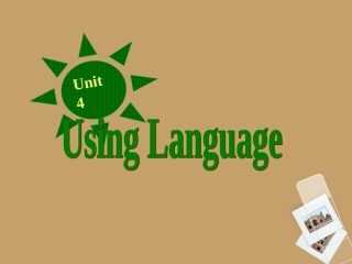浙江省2013年高中英语-Unit4-Using-language课件-新人教版必修2