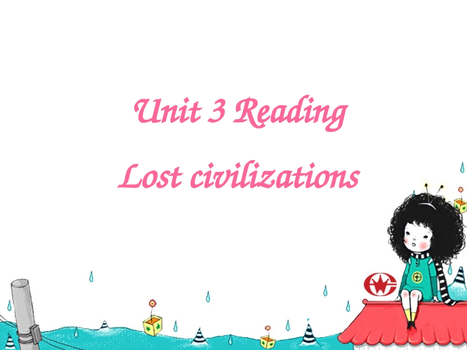 Reading(2)：Lostcivilizations_第1页