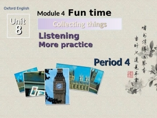 广东省深圳市宝安区上寮学校七年级英语上册《U8-Collecting-thingsPeriod-4》课件-牛津版