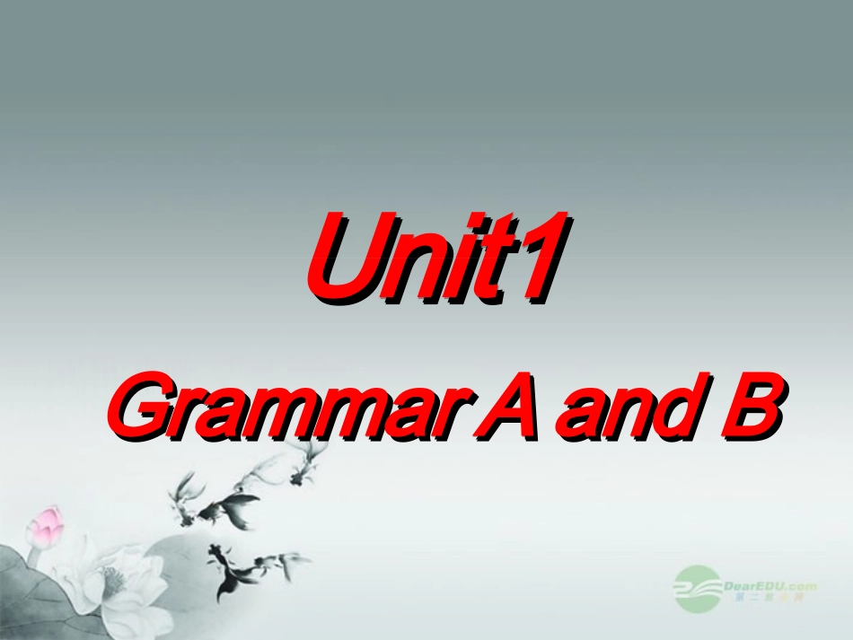 江苏省姜堰市蒋垛中学八年级英语上册《8A-Unit-1-Friends-Grammar》课件-牛津版_第1页