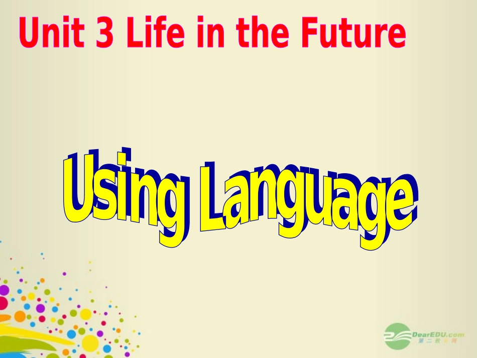 甘肃省金昌市第一中学高中英语《Unit-3-Life-in-the-future》using-language课件-新人教版必修5-_第2页