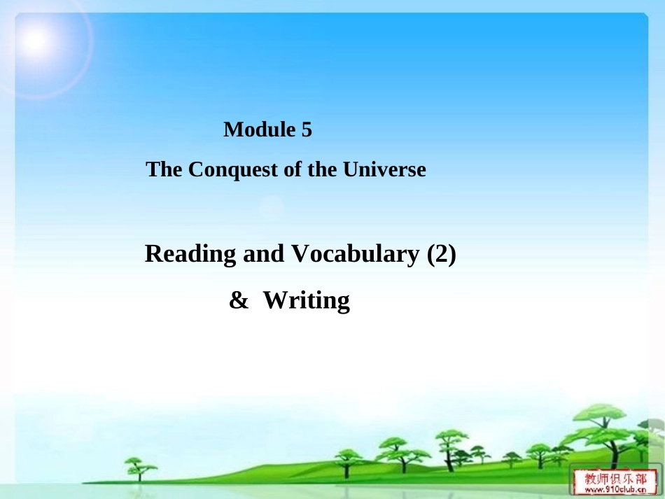 高中英语-Module-5The-Conquest-of-the-Universe-Reading-and-Vocabulary-2&Writingppt课件-外研版选修8_第1页