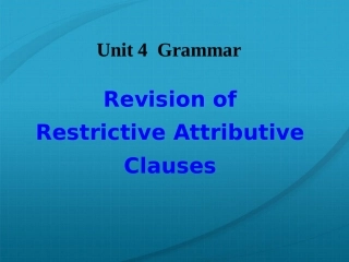 高中英语-U4P3-Grammar课件-新人教版选修7