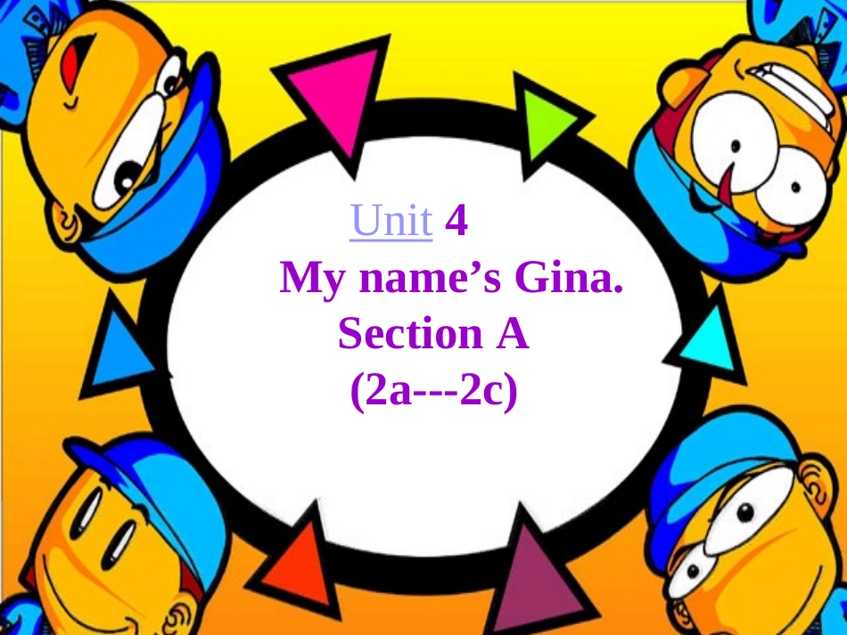 六年级英语上册-Unit-4-My-name’s-is-Gina-Section-A课件-鲁教版_第2页