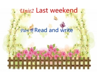 Unit-2-Last-weekend-B-Read-and-write