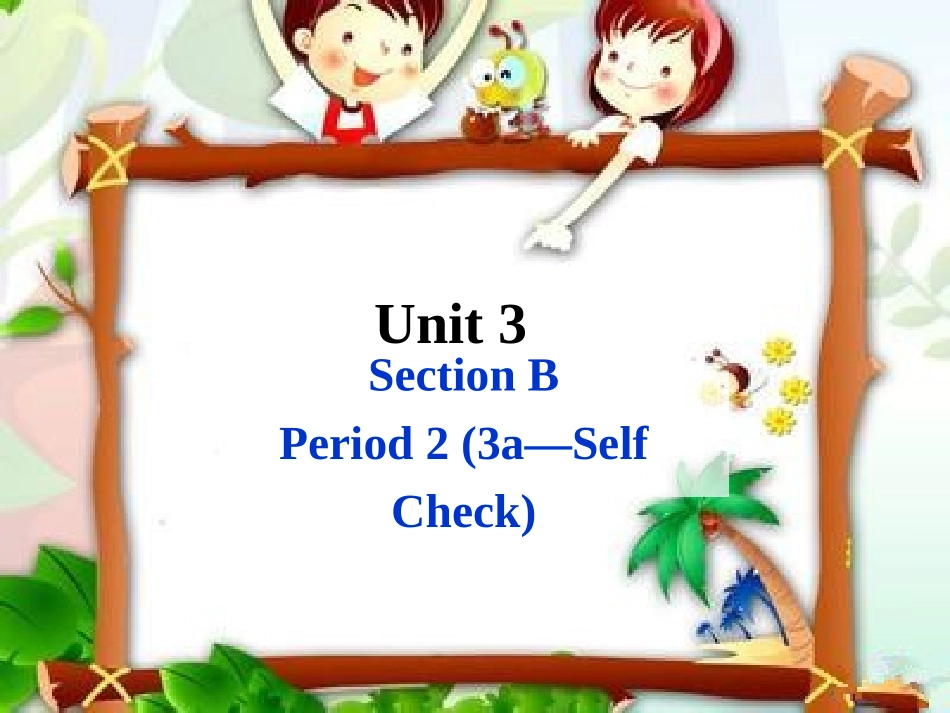 八上Unit3-Section-B-2_第1页