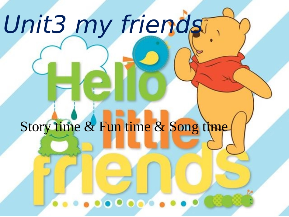 3AUnit3Myfriends第一课时_第1页
