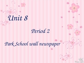 Unit8Schoolwallnewspapers