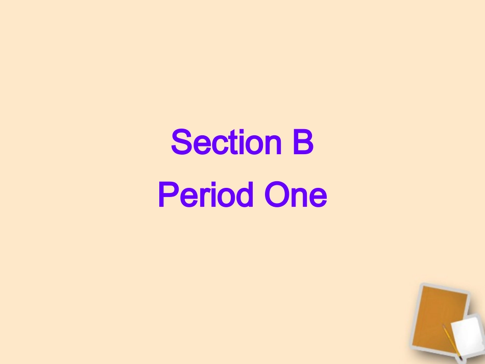 河北省石家庄市平山县外国语中学2011-2012学年七年级英语下学期-Unit-6-Do-you-like-bananas-Section-B-Per_第2页