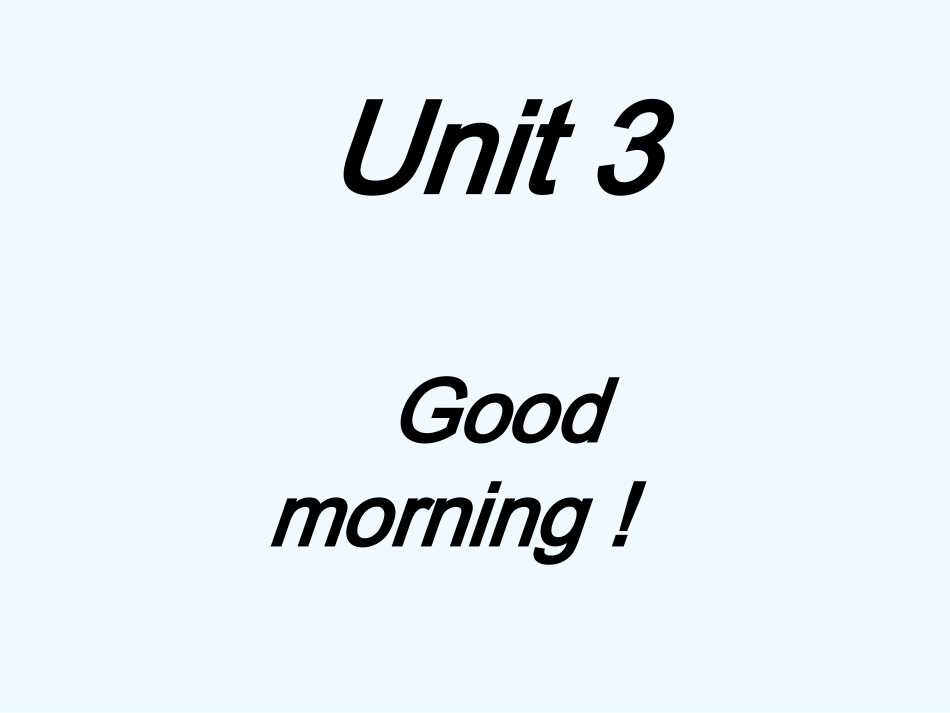 陕旅版三年级英语上册Unit-3-Good-Morning_第1页