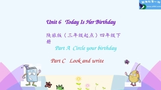 四下Unit-6-Today-Is-Her-Birthday四年级下册Unit-6-第一课时