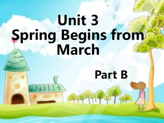 Unit-3-Spring-Begins-from-March-Part-B-课件-2