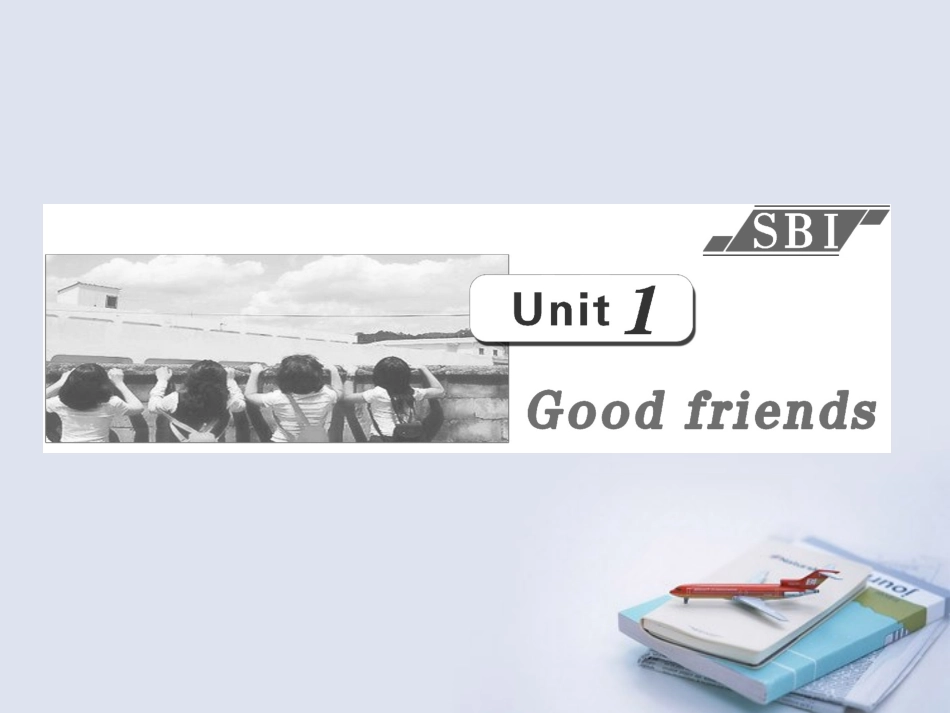 2012高三英语一轮复习-Unit1-Good-friends课件-大纲人教版_第1页