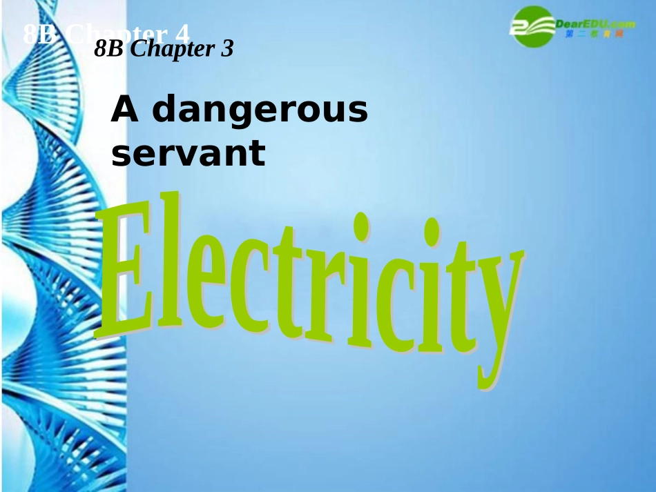 八年级英语下册-Chapter-3-A-dangerous-servant课件-牛津沈阳版_第1页